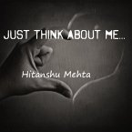 Just think about me (eBook, ePUB)