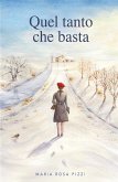 Quel tanto che basta (eBook, ePUB)