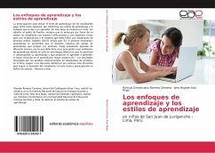 Los enfoques de aprendizaje y los estilos de aprendizaje - Romero Centeno, Rómulo Cresenciano;Alva Rojas, Jeny Haydee