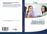 Metode de realizare a educa¿iei axiologice în înv¿¿¿mântul pre¿colar