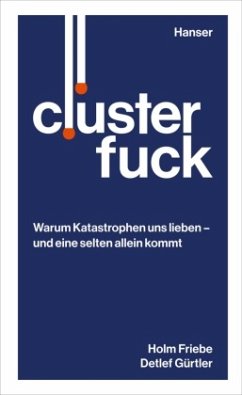 Clusterfuck - Friebe, Holm;Gürtler, Detlef