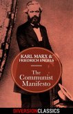 The Communist Manifesto (Diversion Classics) (eBook, ePUB) The Communist Manifesto (Diversion Classics) (eBook, ePUB)