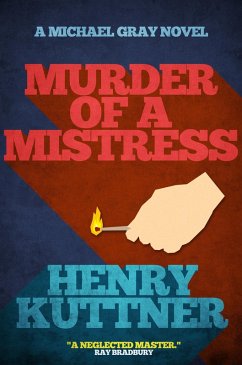 Murder of a Mistress (eBook, ePUB) - Kuttner, Henry