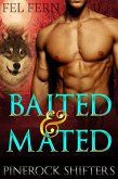 Baited and Mated (Pinerock Shifters, #1) (eBook, ePUB)