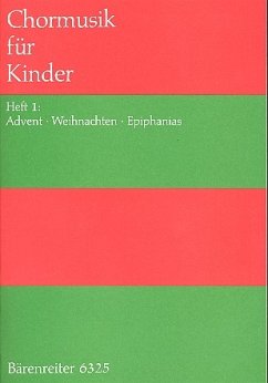 Cover Chormusik für Kinder Band 1 25 Sätze für Advent und Weihnachten Partitur