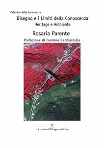 Disegno e i Limiti della Conoscenza (eBook, PDF) - Parente, Rosaria