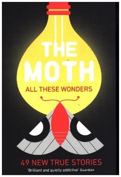 The Moth - All These Wonders - The Moth