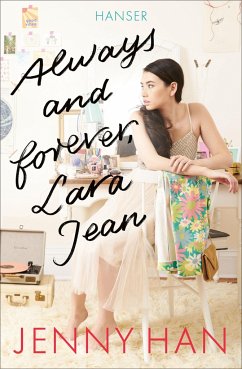 Always and forever, Lara Jean - Han, Jenny