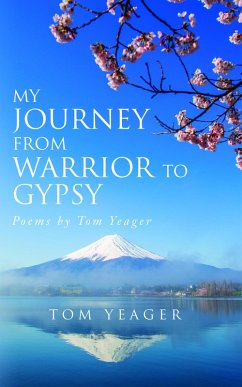 My Journey From Warrior to Gypsy (eBook, ePUB) Cover My Journey From Warrior to Gypsy (eBook, ePUB)
