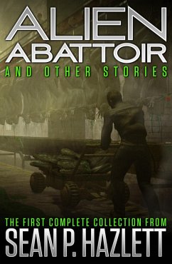Cover Alien Abattoir: And Other Stories (eBook, ePUB)