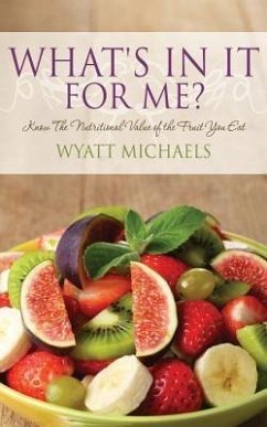 What's In It For Me? (eBook, ePUB) - Michaels, Wyatt