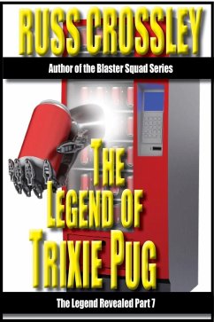 the Legend of Trixie Pug Part 7 (eBook, ePUB) Cover the Legend of Trixie Pug Part 7 (eBook, ePUB)