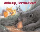 Wake Up, Bertha Bear! (eBook, ePUB)