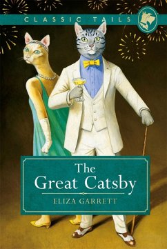 The Great Catsby (Classic Tails 2) (eBook, ePUB) - Garrett, Eliza