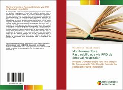 Monitoramento e Rastreabilidade via RFID de Enxoval Hospitalar - Andrade, Manoel;Valadares, Eduardo