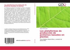 Las plataformas de producción de proteínas basadas en plantas