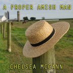 A Proper Amish man (eBook, ePUB) A Proper Amish man (eBook, ePUB)