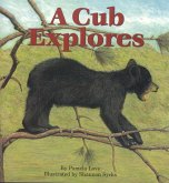 A Cub Explores (eBook, ePUB)