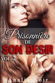 Prisonnière de Son Désir (Tome 2) (eBook, ePUB)
