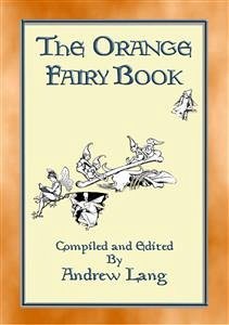THE ORANGE FAIRY BOOK illustrated edition (eBook, ePUB)