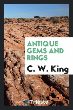 Antique gems and rings - King, C. W.