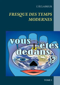 Fresque des temps modernes - Éclaireur, L'