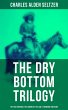 The Dry Bottom Trilogy: The Two-Gun... - Bild 1
