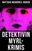 Detektivin Myrl-Krimis (eBook, ePUB)
