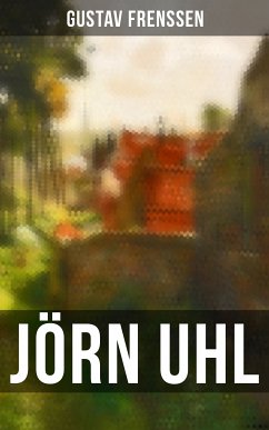 Jörn Uhl (eBook, ePUB) - Frenssen, Gustav