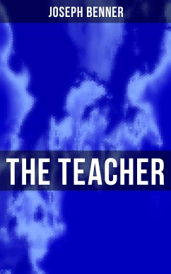 The Teacher (eBook, ePUB) - Benner, Joseph