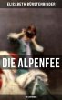 Die Alpenfee (Ein Liebesroman) (eBook,... - Bild 1