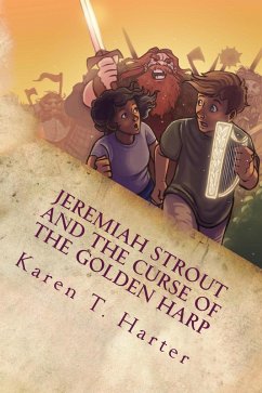 Jeremiah Strout and The Curse of The Golden Harp (eBook, ePUB) - Harter, Karen T.
