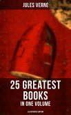Jules Verne: 25 Greatest Books in One Volume (Illustrated Edition) (eBook, ePUB)