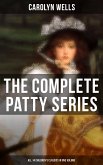 The Complete Patty Series (All 14 Children's Classics in One Volume) (eBook, ePUB)