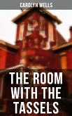 The Room With The Tassels (eBook, ePUB)