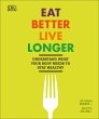 Eat Better, Live Longer - Bild 1