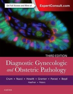 Diagnostic Gynecologic and Obstetric Pathology - Crum, Christopher P.; Lee, Kenneth R., MD; Nucci, Marisa R.