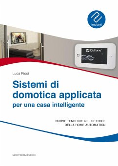 Sistemi di domotica applicata per una casa intelligente - Ricci, Luca