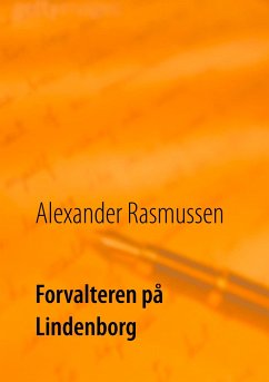 Forvalteren på Lindenborg - Rasmussen, Alexander