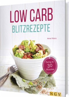 Low Carb Blitzrezepte - Peters, Anne
