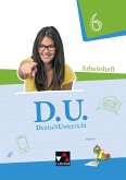 D.U. DeutschUnterricht 6 Arbeitsheft Bayern