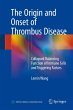 The Origin and Onset of Thrombus Disease - Bild 1