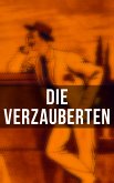 Die Verzauberten (eBook, ePUB)