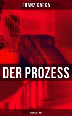 Der Prozess (Weltklassiker) (eBook, ePUB) - Kafka, Franz