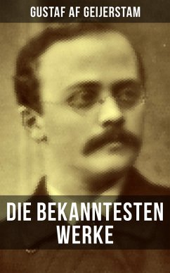 Die bekanntesten Werke von Gustaf af Geijerstam (eBook, ePUB) - Geijerstam, Gustaf Af