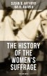 The History of the Women's Suffrage:... - Bild 1