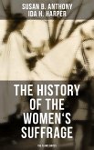 The History of the Women's Suffrage: The Flame Ignites (eBook, ePUB)