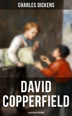 David Copperfield (Illustrated Edition) (eBook, ePUB) - Dickens, Charles