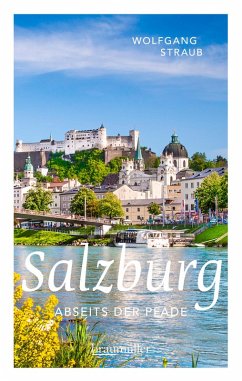 Salzburg abseits der Pfade (eBook, ePUB) - Straub, Wolfgang