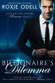 Billionaire's Dilemma - The Complete Series (Bad Boy Gone Good, #2) (eBook, ePUB)